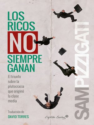 cover image of Los ricos no siempren ganan